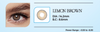 GALAXY Platinum Collection Premium Cosmetic Contact Lenses – Lemon Brown